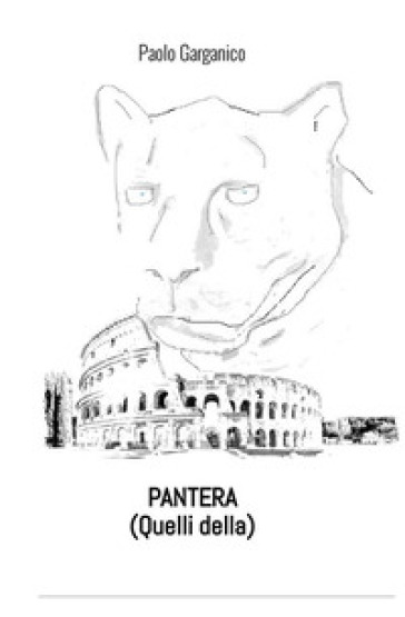 Pantera (Quelli della) - Paolo Garganico