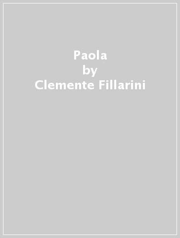 Paola - Clemente Fillarini - Piero Lazzarin