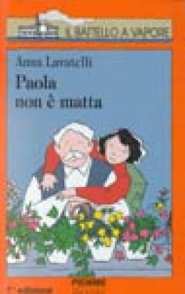 Paola non è matta - Anna Lavatelli