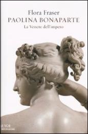 Paolina Bonaparte. La Venere dell