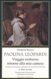 Paolina Leopardi «Viaggio notturno intorno alla mia camera» (traduzione dal francese dell opera di X. de Maistre) e altri scritti