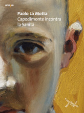 Paolo La Motta. Capodimonte incontra la Sanità