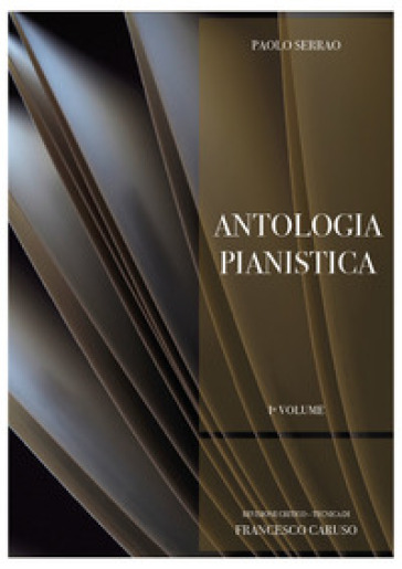 Paolo Serrao. Antologia pianistica. 1. - Francesco Caruso