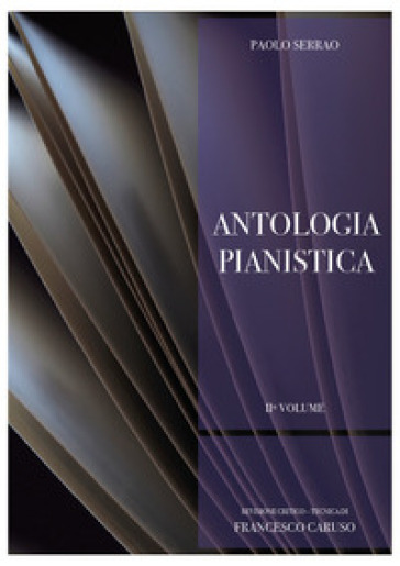Paolo Serrao. Antologia pianistica. 2. - Francesco Caruso