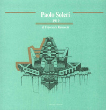 Paolo Soleri (1919) - Francesco Ranocchi