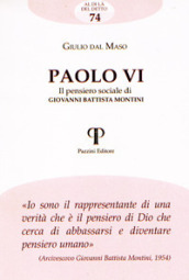Paolo VI. Il pensiero sociale di Giovanni Battista Montini - Giulio Dal Maso