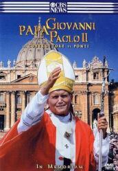 Papa Giovanni Paolo II - Il Costruttore Di Ponti