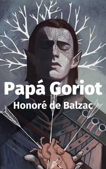 Papà Goriot - Honoré de Balzac