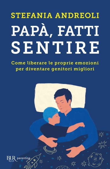 Papà, fatti sentire - Stefania Andreoli