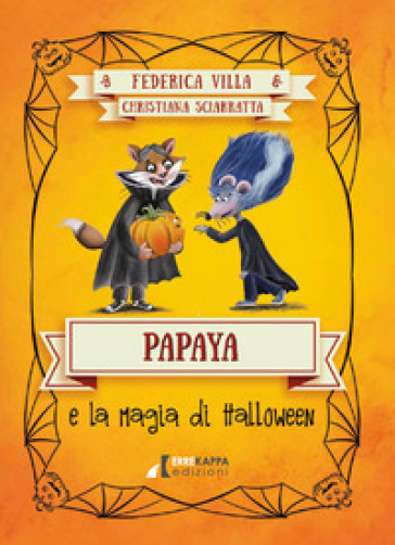 Papaya e la magia di Halloween - Federica Villa
