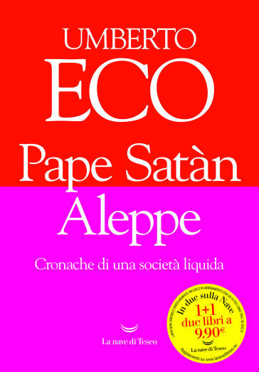 Pape Satàn Aleppe. Cronache di una società liquida - Umberto Eco