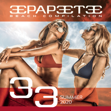 Papeete beach vol.33 compilation summer