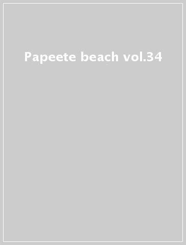 Papeete beach vol.34