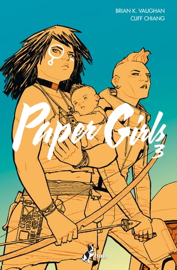 Paper Girls 3 - Brian K. Vaughan - Cliff Chiang