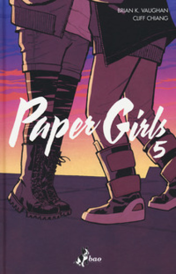 Paper girls. 5. - Brian K. Vaughan - Cliff Chiang