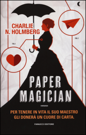 Paper magician - Charlie N. Holmberg