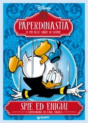 Paperdinastia. Spie ed enigmi