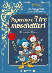 Paperino e i tre moschettieri e altre storie ispirate a Alexandre Dumas