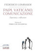 Papi, Vaticano, comunicazione. Esperienze e riflessioni