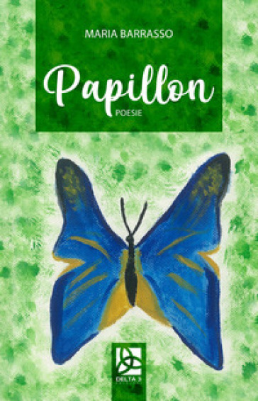 Papillon. Ediz. italiana - Maria Barrasso