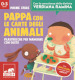 Pappa con le carte degli animali. Filastrocche per mangiare con gusto. Ediz. a colori. Con 35 carte. Con libro-guida riservato agli adulti