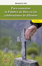 Para comentar la Palabra de Dios en las celebraciones de difuntos