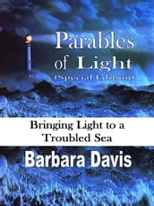 Parables of Light (Special Edition)