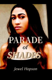 Parade of Shades