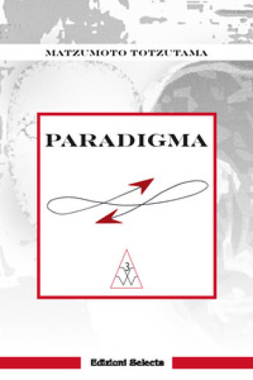 Paradigma - Matzumoto Totzutama
