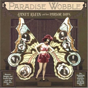 Paradise wobble - JANET & HER PARLOR KLEIN