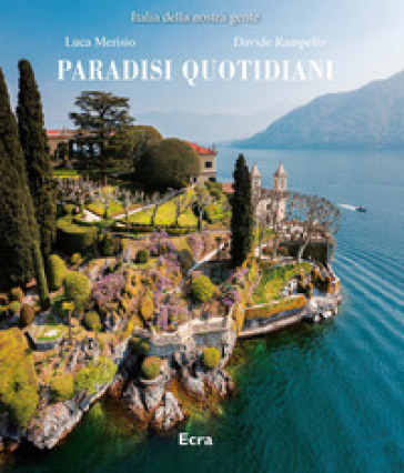 Paradisi quotidiani - Luca Merisio - Davide Rampello