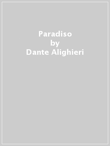 Paradiso - Dante Alighieri