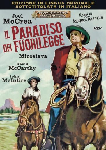 Paradiso Dei Fuorilegge (Il) - Jacques Tourneur