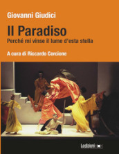 Il Paradiso. Perché mi vinse il lume d