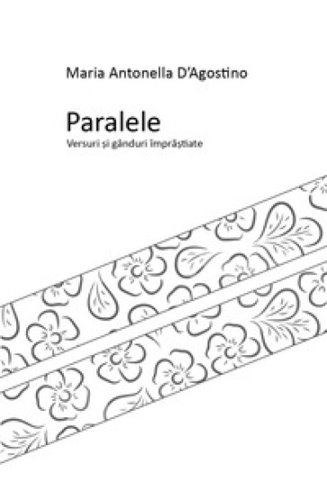 Paralele - Maria Antonella D