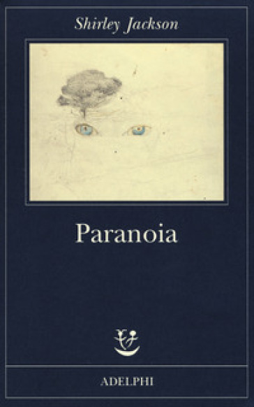 Paranoia - Shirley Jackson