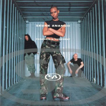 Paranoid & sunburnt - Skunk Anansie