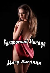 Paranormal Menage