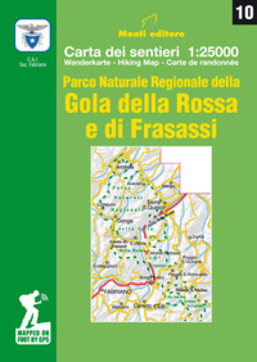 Parco naturale regionale della Gola della Rossa e di Frasassi. Cartina dei sentieri. Scala 1:25.000. Ediz. italiana, inglese e francese - Raffaele Monti