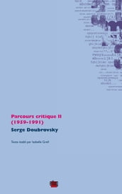 Parcours critique II (1959-1991)