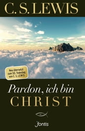 Pardon, ich bin Christ