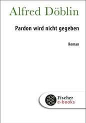 Pardon wird nicht gegeben