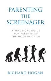 Parenting the Screenager