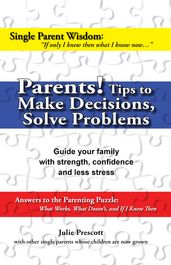 Parents! Tips to Make Decisions, Solve Problems