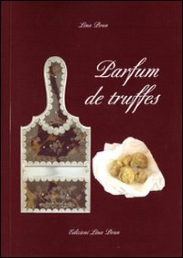 Parfum de truffes - Lina Brun