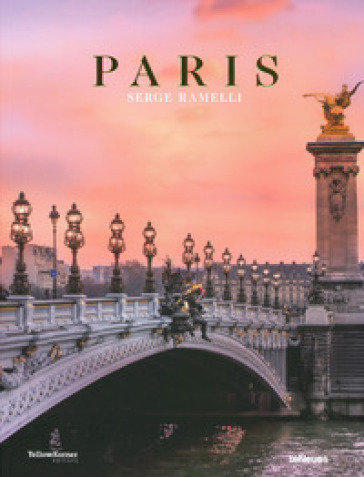Paris. Ediz. inglese, tedesca e francese - Serge Ramelli