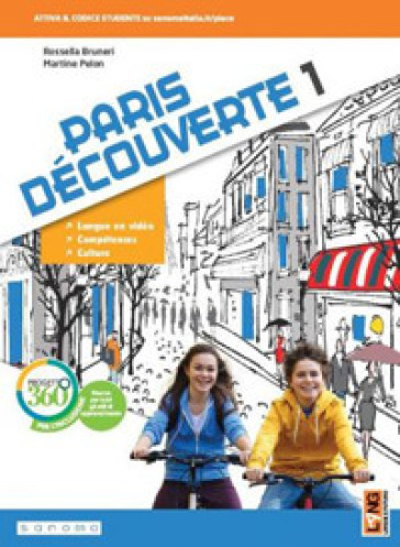 Paris découverte. Per la Scuola media. Con app. Con e-book. Con espansione online. Vol. 1 - Rossella Bruneri - Martine Pelon