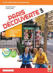 Paris découverte. Per la Scuola media. Con app. Con e-book. Con espansione online. Vol. 3