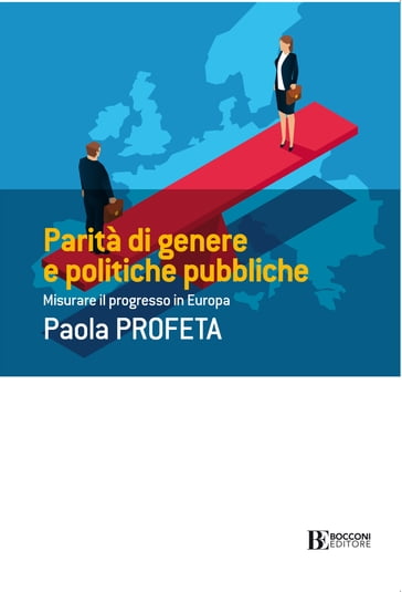 Parità di genere e politiche pubbliche - Paola Profeta