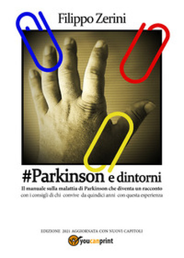 #Parkinson e dintorni - Filippo Zerini